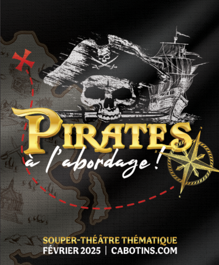 PIRATES, à l’abordage!